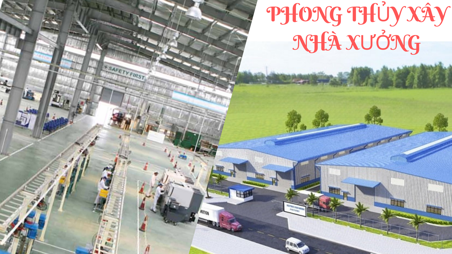 Những lưu ý trong phong thủy xây dựng nhà xưởng cần biết